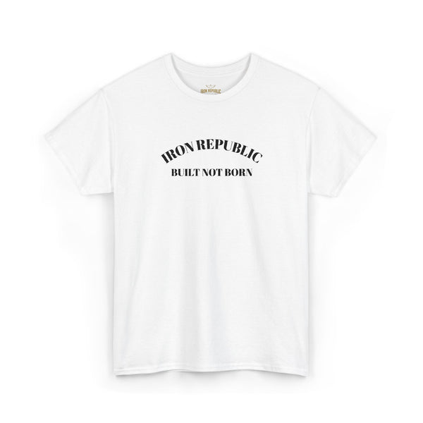 Iron Republic 'Built Not Born' Tee — Old-School Bodybuilding Shirt