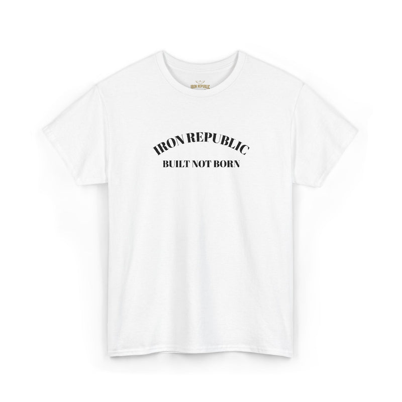 Iron Republic 'Built Not Born' Tee — Old-School Bodybuilding Shirt